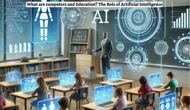 What are computers and Education The Role of Artificial Intelligence