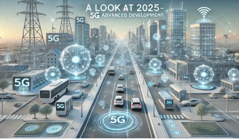 A Look at 2025 – 5G Advanced Development